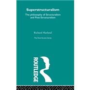 Superstructuralism by Harland,Richard, 9780415291255