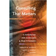 Consulting That Matters by Waldeck, Jennifer H.; Seibold, David R., 9781433151255