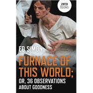 Furnace of This World by Simon, Ed, 9781789041255