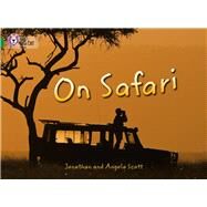 On Safari by Scott, Jonathan; Scott, Angela, 9780007231256