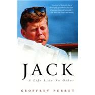 Jack A Life Like No Other by PERRET, GEOFFREY, 9780375761256