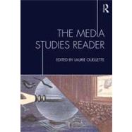 The Media Studies Reader by Ouellette, Laurie, 9780415801256