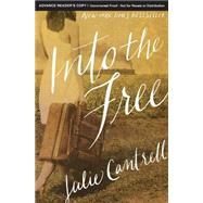 Into the Free by Cantrell, Julie, 9780718081256