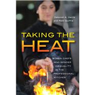 Taking the Heat by Harris, Deborah A.; Giuffre, Patti, 9780813571256