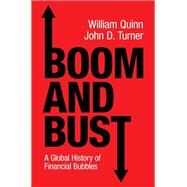 Boom and Bust by Quinn, William; Turner, John D., 9781108421256