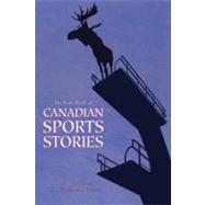 The Exile Book of Canadian Sports Stories by Uppal, Priscila, 9781550961256