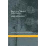 Governing Financial Globalization: International Political Economy and Multi-Level Governance by Baker,Andrew;Baker,Andrew, 9780415341257