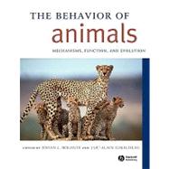 The Behavior of Animals Mechanisms, Function And Evolution by Bolhuis, Johan; Giraldeau, Luc-Alain, 9780631231257