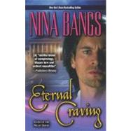 Eternal Craving by Bangs, Nina, 9781613311257