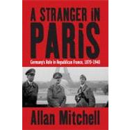 A Stranger In Paris by Mitchell, Allan, 9781845451257
