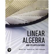 Linear Algebra and Its...,Lay, David C.,9780135851258