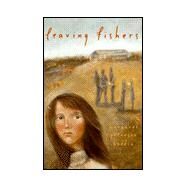 Leaving Fishers by Margaret Peterson Haddix, 9780689811258