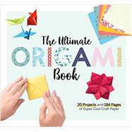 The Ultimate Origami Book by Larousse, 9781497101258