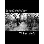The Book of Nathan the Prophet and the Book of Gad the Seer by Burtzloff, Ti, 9781508841258