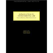 Introduction to Environmental Law by Miller, Jeffrey G.; Powers, Ann; Elder, Nancy Long, 9781585761258