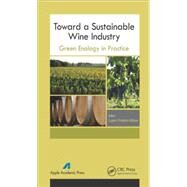 Toward a Sustainable Wine Industry: Green Enology Research by Preston-Wilsey; Luann, 9781771881258