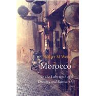 Morocco by Weiss, Walter M.; Tobler, Stefan, 9781909961258
