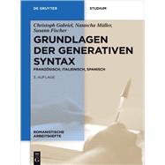 Grundlagen Der Generativen Syntax by Gabriel, Christoph; Mller, Natascha; Fischer, Susann, 9783110561258