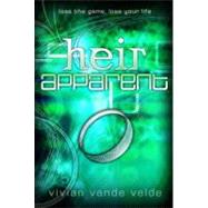 Heir Apparent by Vande Velde, Vivian, 9780152051259