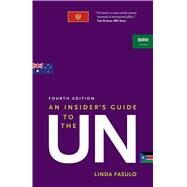 An Insider's Guide to the UN by Fasulo, Linda, 9780300241259