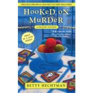Hooked on Murder by Hechtman, Betty, 9780425221259