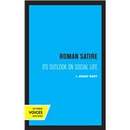 Roman Satire by J. Wight Duff, 9780520331259