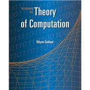 Introducing the Theory of Computation by Goddard, Wayne, 9780763741259