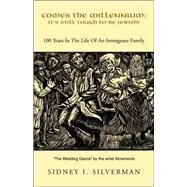 Comes the Millennium: It's Still Tough to Be Jewish! by Silverman, Sidney I., 9781413481259