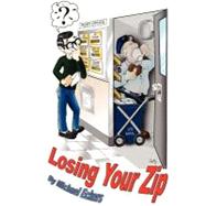 Losing Your Zip by Eckers, Michael; Anderson, Charles W., 9781470051259