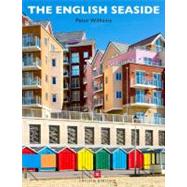 The English Seaside by Williams, Peter; Walton, John K, 9781848021259