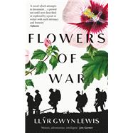 Flowers of War by Lewis, LLYR Gwyn, 9781912681259