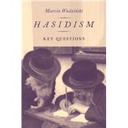 Hasidism Key Questions by Wodzinski, Marcin, 9780190631260