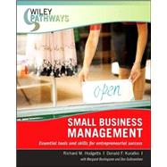Wiley Pathways Small Business Management, 1st Edition by Richard M. Hodgetts (Florida International Univ.); Donald F. Kuratko (Ball State Univ.); With:  Margaret Burlingame; With:  Don Gulbrandsen, 9780470111260