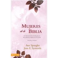 Mujeres de la Biblia/Women of the Bible by Ann Spangler and Jean El Syswerda, 9780829751260