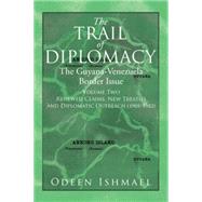 The Trail of Diplomacy by Ishmael, Odeen, 9781503531260