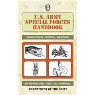 U S ARMY SPEC FORCES HDBK PA by DEPARTMENT OF THE ARMY, 9781602391260