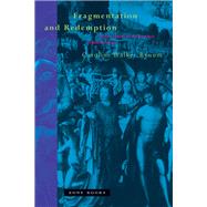 Fragmentation and Redemption by Caroline Walker Bynum, 9781945861260