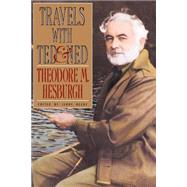 Travels with Ted & Ned by HESBURGH, THEODORE M., 9780385511261