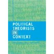 Political Theorists in Context by Isaacs; Stuart, 9780415201261