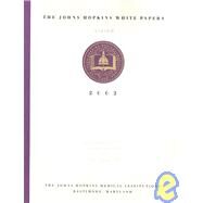 Johns Hopkins White Papers 2003 : Vision by Margolis, Simeon, 9780929661261