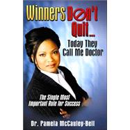 Winners Don't Quit by McCauley-Bell, Pamela, 9780972991261