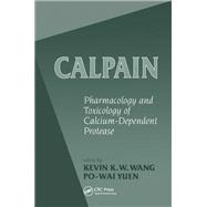 Calpains by K K W Wang; Po-wai Yuen, 9781040891261