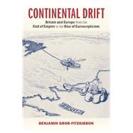 Continental Drift by Grob-Fitzgibbon, Benjamin, 9781107071261