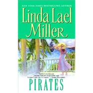 Pirates by Miller, Linda Lael, 9781476731261