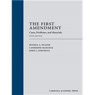 The First Amendment by Weaver, Russell L.; Hancock, Catherine; Knechtle, John C., 9781531001261