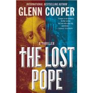 The Lost Pope by Cooper, Glenn, 9781538721261