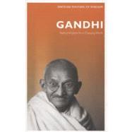 Gandhi Radical Wisdom for Changing the World by Gandhi; Jacobs, Alan, 9781780281261
