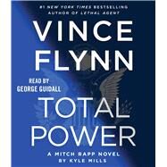 Total Power by Flynn, Vince; Mills, Kyle; Guidall, George, 9781797111261