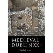 Medieval Dublin XX by Duffy, Sen, 9781801511261