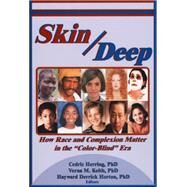 Skin Deep by Herring, Cedric; Keith, Verna; Horton, Hayward Derrick, 9781929011261
